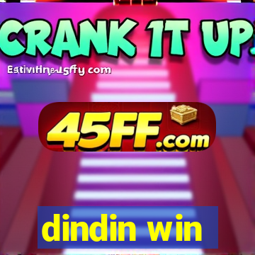 dindin win